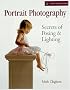 Portrait Photography: Secrets of Posing and Lighting (Lark Photography Book)
