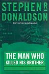 The Man Who Killed His Brother