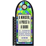 a minister a priest and a rabbi joe king books