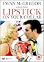Lipstick on Your Collar [DVD]