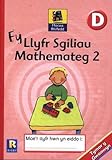 Ffocws rhifedd D : fy llyfr sgiliau mathemateg 2