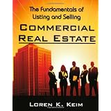 The Fundamentals of Listing and Selling Commercial Real Estate (Paperback)