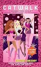 Catwalk: Includes Three Novels: Catwalk, Strike a Pose, and Rip the Runway