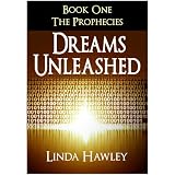 Dreams Unleashed (The Prophecies Trilogy (Political Dystopia))