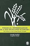 Financial intermediation in a less developed economy : the history of the United Bank of India