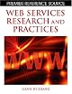 Web Services Research and Practices / [edited By] Liang-Jie Zhang