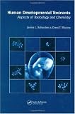 Human Developmental Toxicants: Aspects of Toxicology & Chemistry