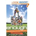 Enough: Contentment in an Age of Excess