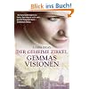 Der geheime Zirkel I Gemmas Visionen: Roman