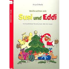 Weihnachten mit Susi und Eddi -- beliebte Weihnachtslieder leicht arrangiert f�r 1-3 Violinen von Anja Elsholz - Noten/sheet music
