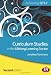 Curriculum Studies in the Lifelong Learning Sector (Achieving QTLS Series)