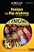 Panique � la Pop Academy : Du CM2 � la 6e