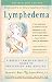 Lymphedema: A Breast Cancer Patient