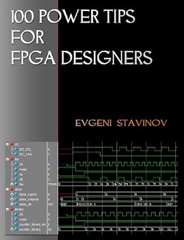 100 power tips for fpga designers - evgeni stavinov 100 power tips for fpga designers - evgeni stavinov