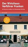 Der Wirtshaus-Verf&uuml;hrer Franken - Thilo Castner