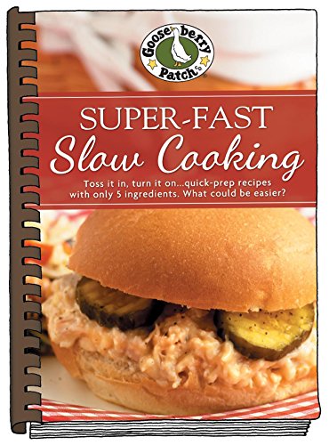 Super-Fast Slow Cooking (Everyday Cookbook Collection)