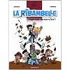 Les nouvelles aventures de La Ribambelle Tome 1 La Ribambelle reprend du service !