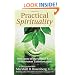Practical Spirituality: The Spiritual Basis of Nonviolent Communication (Nonviolent Communication Guides)