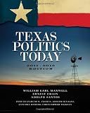 Texas Politics Today, 2011-2012 Edition