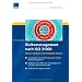 Risikomanagement nach ISO 31000 - Risiken erkennen und erfolgreich steuern