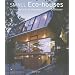 Small Eco Houses (Evergreen Series)
