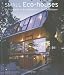 Small Eco-Houses (Evergreen)