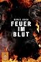 Feuer im Blut. Schwarzlichter
