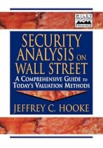 Security Analysis on Wall Street: A Comprehensive Guide to Today's Valuation Methods