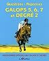 Question/r�ponses galops 5 � 7 et degr� 2