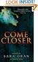 Come Closer