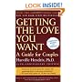 Getting the Love You Want: A Guide for Couples, 20th Anniversary Edition