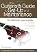 The Guitarist's Guide to Set-Up & Maintenance