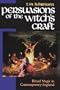 Persuasions of the Witch's Craft: Ritual Magic in Contemporary England