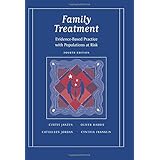 family treatment evidence based practice with populations at risk
