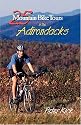 25 Mountain Bike Tours in the Adirondacks (25 Bicycle Tours Guide.)