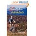 25 Mountain Bike Tours in the Adirondacks (25 Bicycle Tours Guide.)