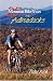 25 Mountain Bike Tours in the Adirondacks (25 Bicycle Tours Guide.)