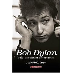 Bob Dylan: The Essential Interviews