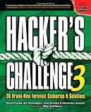 ISBN: 0072263040 - Hacker's Challenge 3: 20 Brand New Forensic Scenarios & Solutions (Hacking Exposed) (v. 3)