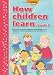 How Children Learn: Bk. 2