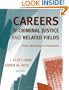 Careers in Criminal Justice and Related Fields: From Internship to Promotion