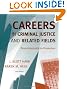 Careers in Criminal Justice and Related Fields: From Internship to Promotion