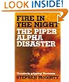 Fire in the Night: The Piper Alpha Disaster