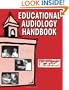 Educational Audiology Handbook (Singular Audiology Text)
