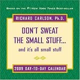 Don't Sweat the Small Stuff 2009 Boxed Calendar