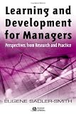 Learning and Development for Managers: Perspectives from Research and Practice