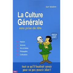 La Culture G�n�rale sans prise de t�te