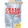Crash Proof 2.0: How to Profit From the Economic Collapse by Peter D. Schiff and John Downes