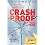 Crash Proof 2.0: How to Profit From the Economic C&hellip by Peter D. Schiff