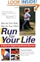 Run For Your Life: A Book For Beginning Women Runners